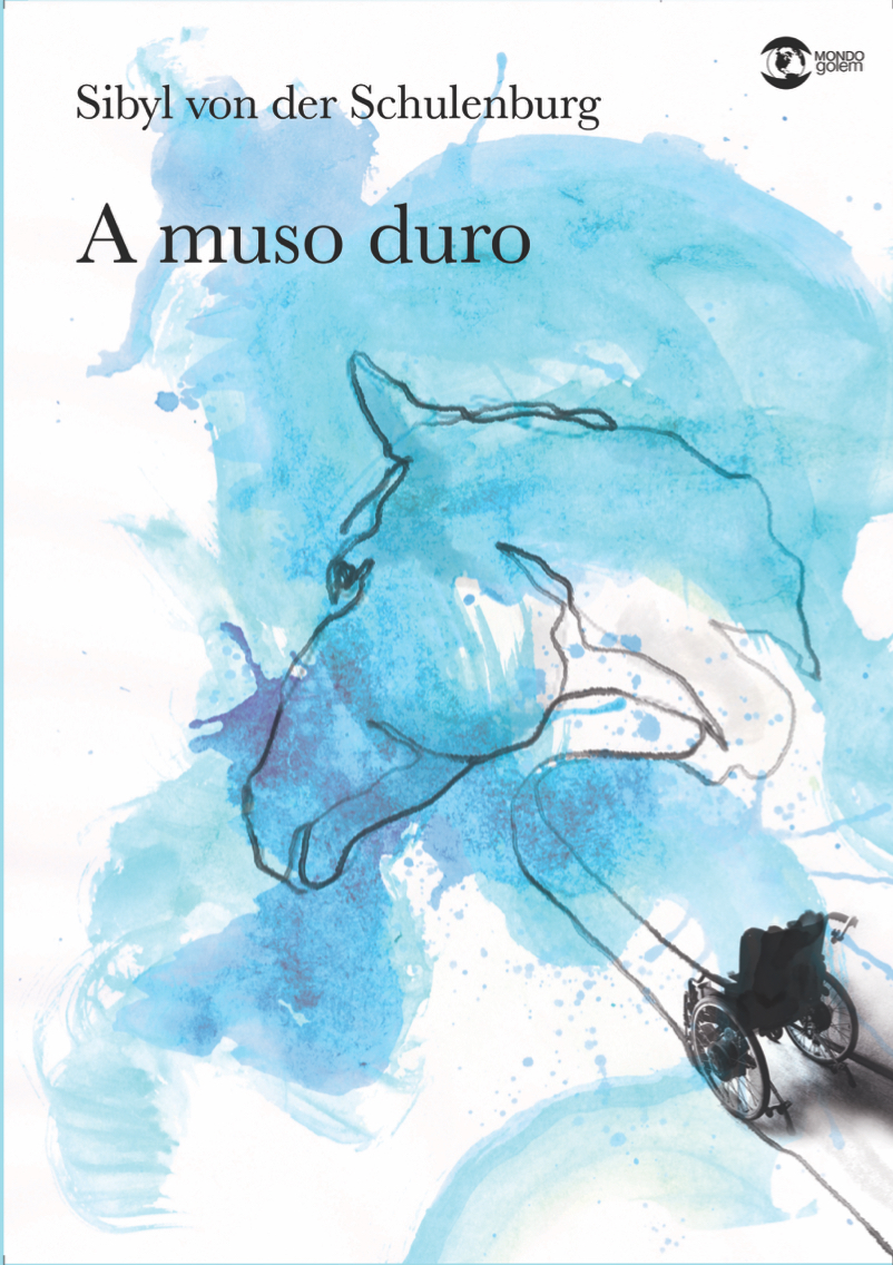 Copertina del romanzo A muso duro di Sibyl von der Schulenburg